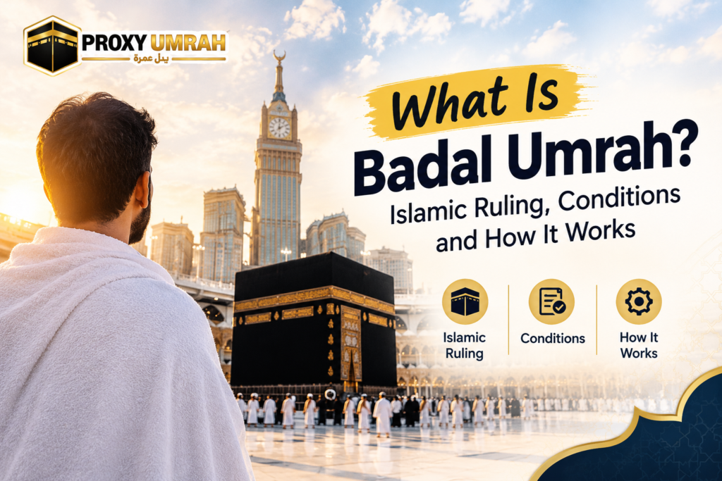 What Is Badal Umrah?